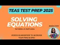 ATI TEAS REVIEW 2025 MATH Solving Equations