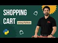 Shopping Cart using Objects and Classes in Python