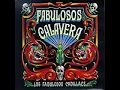 Los Fabulosos Cadillacs - Calaveras y Diablitos
