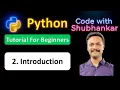 2 Introduction Python Tutorial For Beginners Code With Shubhankar