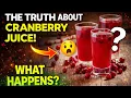 Drink Cranberry Juice for 7 Days See What Happens