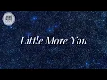 Josh Abbott Band - Little More You (Lyrics)