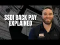 SSI SSDI Back Pay in 2025 New Rules Payment Dates What To Expect