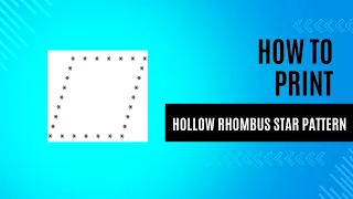 Learn to Code a Hollow Rhombus Star Pattern in Java - Step-by-Step Tutorial