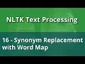 NLTK Text Processing 16 - Synonym Replacement with Word Map