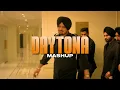 Daytona Karan Aujla - Mashup | Sidhu Moosewala X Dhanda Nyoliwala | Mashup Mafia | Mashup 2025