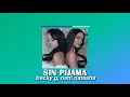 Download Lagu sin pijama (slowed down)