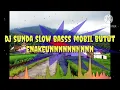 Download Lagu DJ SLOW SUNDA MOBIL BUTUT GASKEUNNNNNNNNNNNNNN