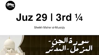 Download Sheikh Maher al-Muaiqly | Juz 29 - 3rd ¼ MP3