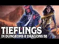 Playing Tieflings in Dungeons Dragons 5e