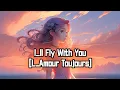 Download Lagu DJ I_ll Fly With You (L_Amour Toujours)