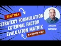 Strategy Management External Factor Evaluation EFE Matrix