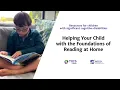 Helping Your Child with the Foundations of Reading at Home