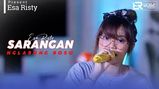 Download Esa Risty - Sarangan Nglarung Roso (Official Live Music) ER Music Production MP3