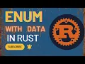 ENUM with Data in Rust
