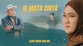 ajier indah malam ie mata cinta official music video 