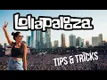 Best Tips Tricks for Lollapalooza 2025