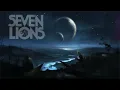 Seven Lions - Worlds Apart with Kerli