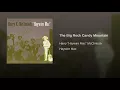 Big Rock Candy Mountain