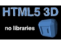 simple 3D rendering HTML5 no libraries