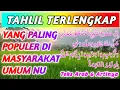 TAHLIL PALING LENGKAP DAN PALING POPULER DI MASYARAKAT UMUM NU ❤️ ILA HADLROTIN NABIYYIL MUSHTHOFA