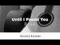 Download Lagu Rosé - Until I Found You (Stephen Sanchez) (Acoustic Karaoke)