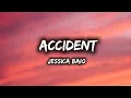 Lagu Jessica Baio - Accident (Lyrics) 