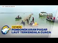 Download Lagu Pembongkaran Pagar Laut Tangerang Capai 13 KM - [Top News]