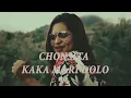 CHONSITA - Kaka Mari Dolo (Official Music Video)