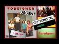 Urgent - Foreigner - Instrumental with lyrics  [subtitles] HQ