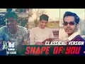 Shape Of You Indian Mix (Feat. Aditya Rao) | New Age Carnatic | SS Raga|8D Audio | 3D Surrounding