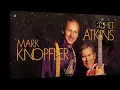 Mark Knopfler Chet Atkins There'll Be Some Changes Made