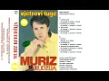 Download Lagu Muriz Kurudzija - Vjetrovi Tuge - 1990 - Full Album