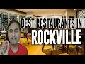 Best Restaurants and Places to Eat in Rockville Maryland MD