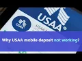 USAA mobile deposit not working What USAA support tells about error