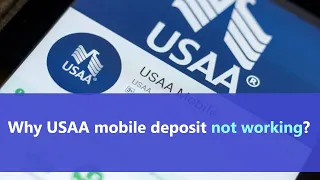 USAA mobile deposit not working What USAA support tells about error