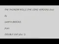 The Thunder Rolls  The Long Version   Live