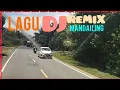 Download Lagu LAGU DJ REMIX MANDAILING ‼️PALING SERING DI STEL‼️ DALAM PERJALANAN