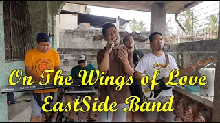 Download On The Wings of Love - EastSide Band (Jeffrey Osborne Cover) MP3