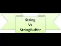 Difference between String and String Buffer in Java Core Java Interview Questions