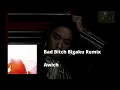 Awich - Bad Bitch Bigaku Remix [LYRICS]