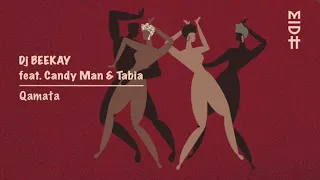 dj beekay feat candyman u0026 tabia qamata original mix midh 023