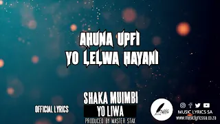 shaka muimbi yo liwa official lyrics 