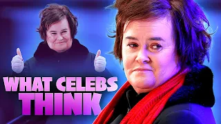 What Celebs Really Think About Susan Boyle
