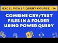14 - Combine CSV Files or Text Files in a Folder Using Power Query