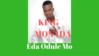 king monada eda odule mo