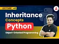 What is Inheritance Object oriented programming Python Full Course Coding Adda247
