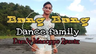 Download dj viral tiktok - bang bang [Dandy Manoppo Remix ] Dance Family ~ new 2021 MP3