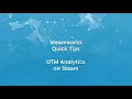 Steamworks Quick Tips - UTM Analytics on Steam