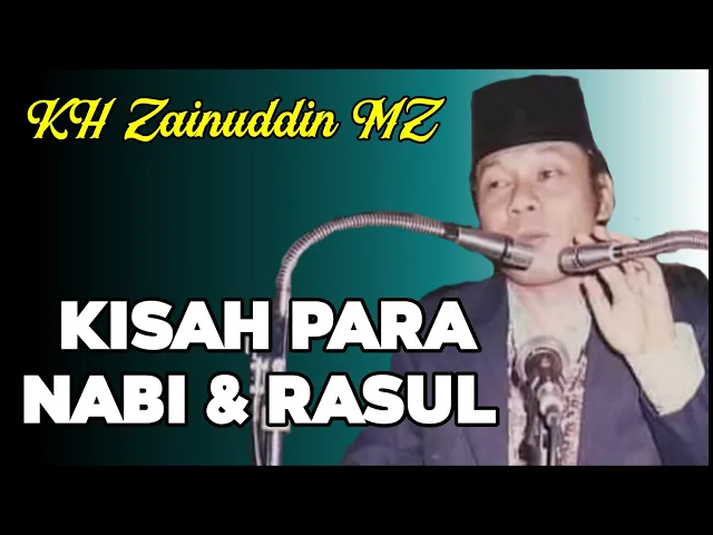 Download MP3 KISAH PARA NABI LENGKAP (CERAMAH KH. ZAINUDDIN MZ)